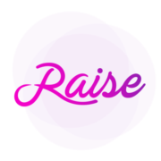 Raise